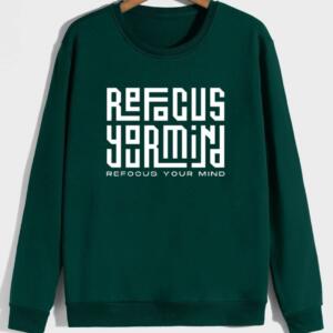 refocus your mind sweatshirt