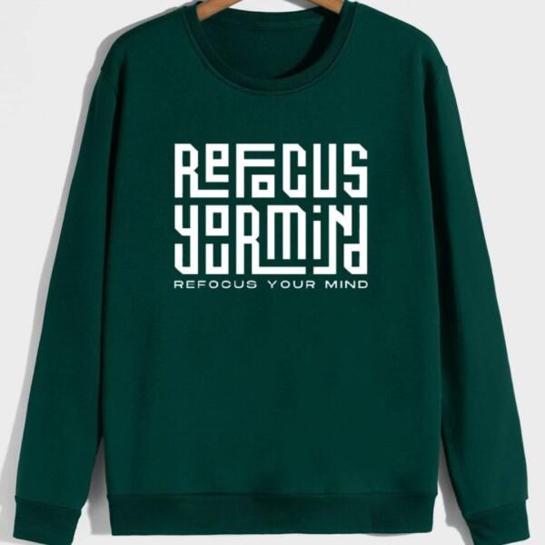 refocus your mind sweatshirt