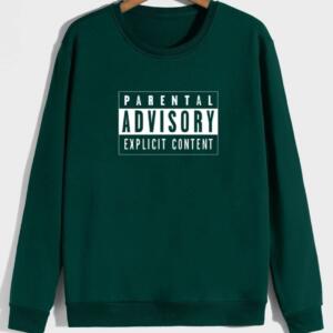 parental advisory sweatshirt
