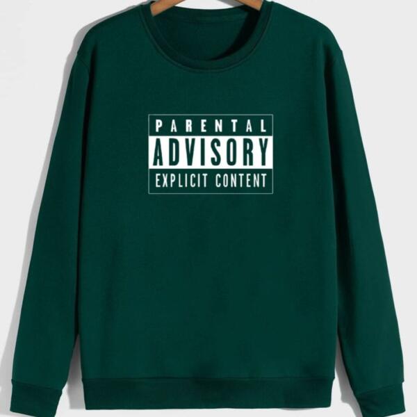 parental advisory sweatshirt