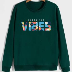 check the vibes sweatshirt
