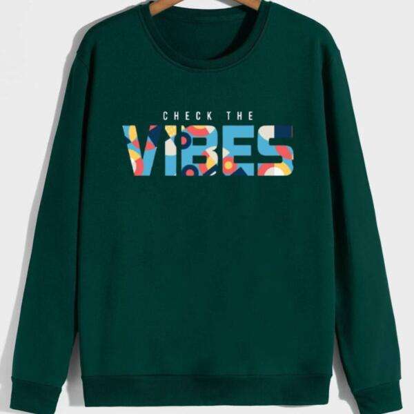 check the vibes sweatshirt