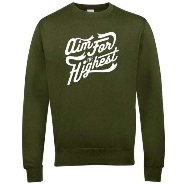 Aim For The Highest Sweatshirt