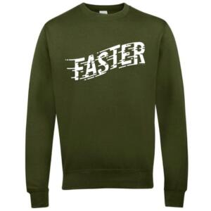 Faster Sweatshirt