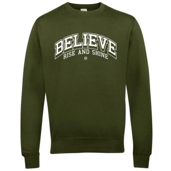 Believe Rise And Shine Sweatshirt