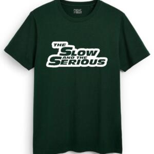 The Slow And The Serious T-Shirt - Image 5