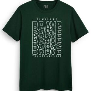 Always Be Brave T-Shirt