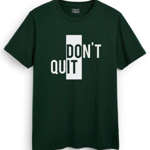 Do It Don't Quit T-Shirt