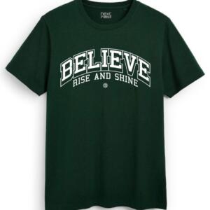 believe rise and shine tshirt