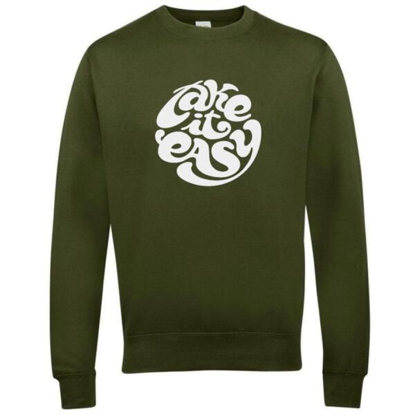 take it easy sweatshirt