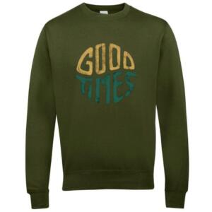 good times sweatshirt