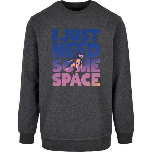 I Just Need Some Space Sweatshirt