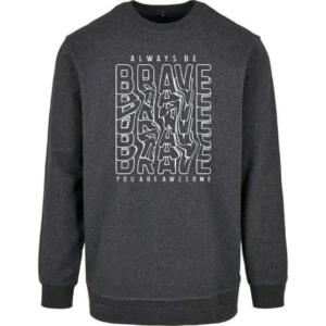 Always Be Brave Sweatshirt