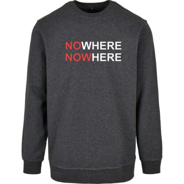 Nowhere Sweatshirt