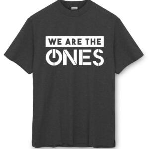 We Are The One T-Shirt