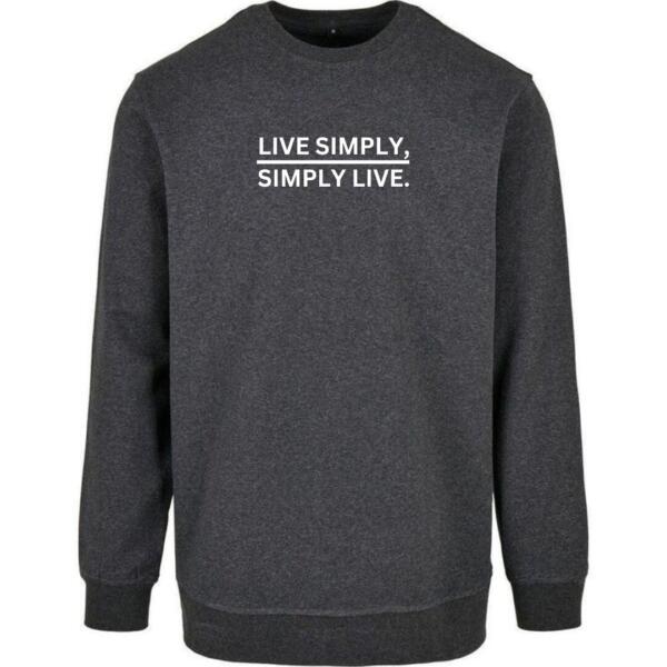 Live Simply Sweatshirt