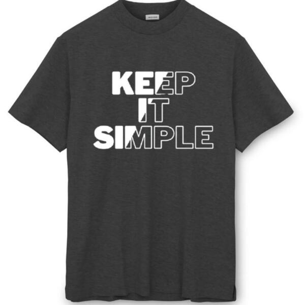 Keep It Simple T-Shirt