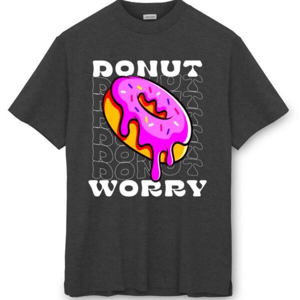 Donut Worry T-Shirt