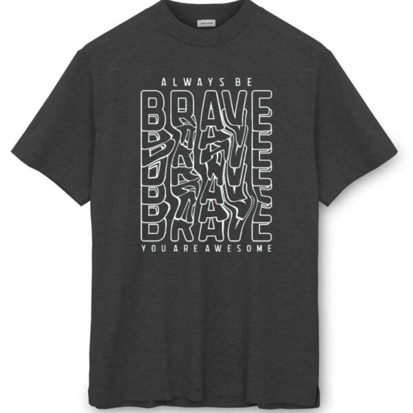 Always Be Brave T-Shirt