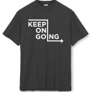 Keep On Moving T-Shirt