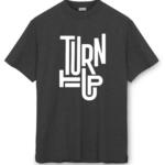 Turn It Up T-Shirt