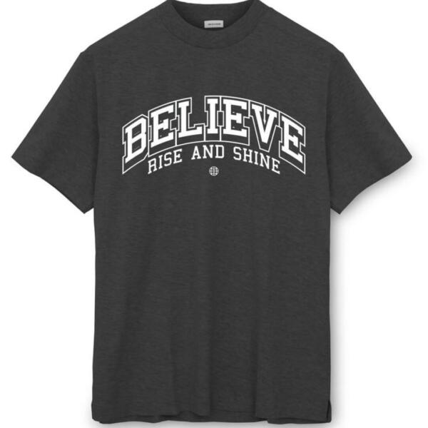 believe rise and shine tshirt