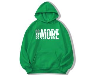 Do More Be More Hoodie