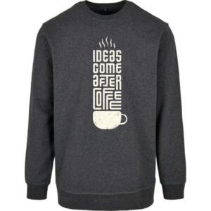 ideas come after coffee sweatshirt