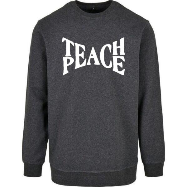 Teach Peace Sweatshirt