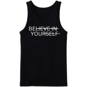 Believe In Yourself Tanktop