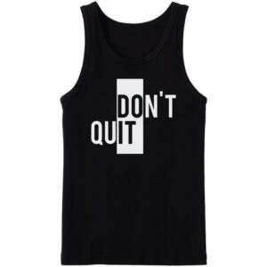 Do It Don't Quit Tanktop