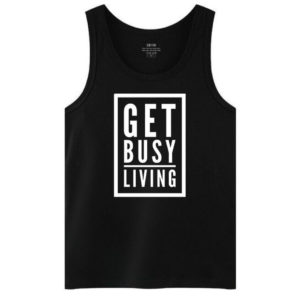 Get Busy Living Tanktop