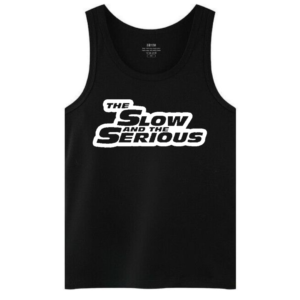The Slow And The Serious Tanktop
