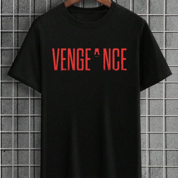 vengeance tshirt
