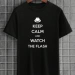 Keep Calm And Watch The Flash T-shirt