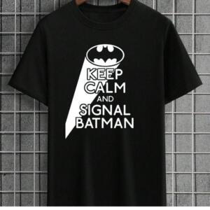 Keep Calm And Signal Batman T-shirt
