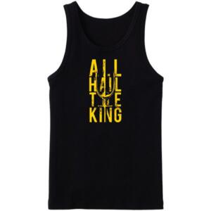 All Hail The King Tanktop