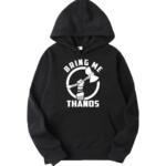 Bring Me Thanos Hoodie