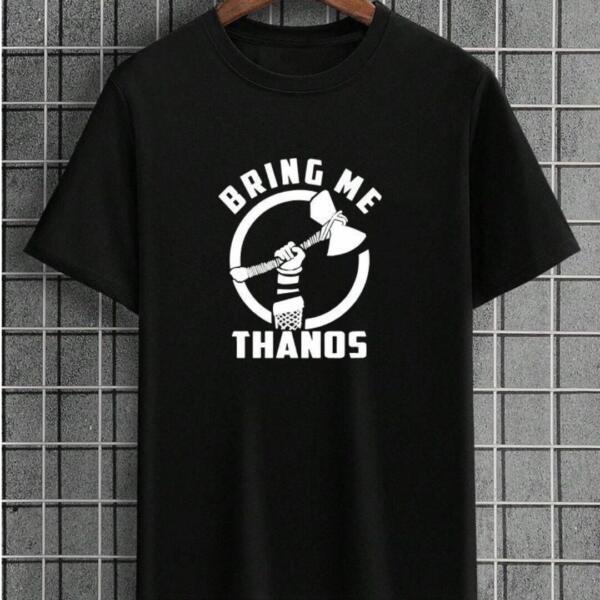 Bring Me Thanos T-Shirt