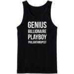 Genius Billionaire Play Philanthropist Tanktop