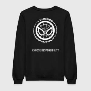I Choose Responsibility Sweatshirt