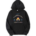 If There's A Will Hoodie