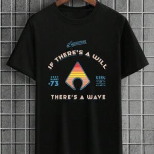If There's A Will T-Shirt