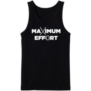Maximum Effort Tanktop