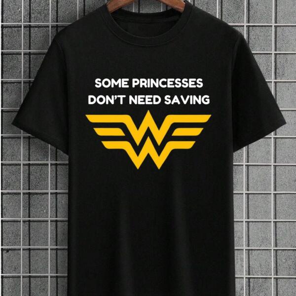 Some Princesses Don't Need Saving T-shirt