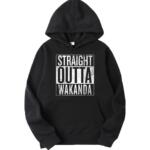 Straight Outta Wakanda Hoodie