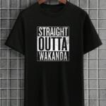 Straight Outta Wakanda T-Shirt