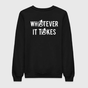 Whatever It Takes Sweatshirt