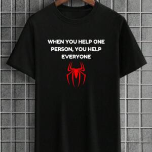 When You Help One Person T-Shirt