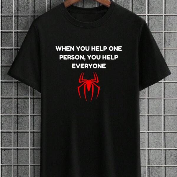 When You Help One Person T-Shirt When You Help One Person T-Shirt